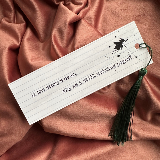 if the story's over bookmark