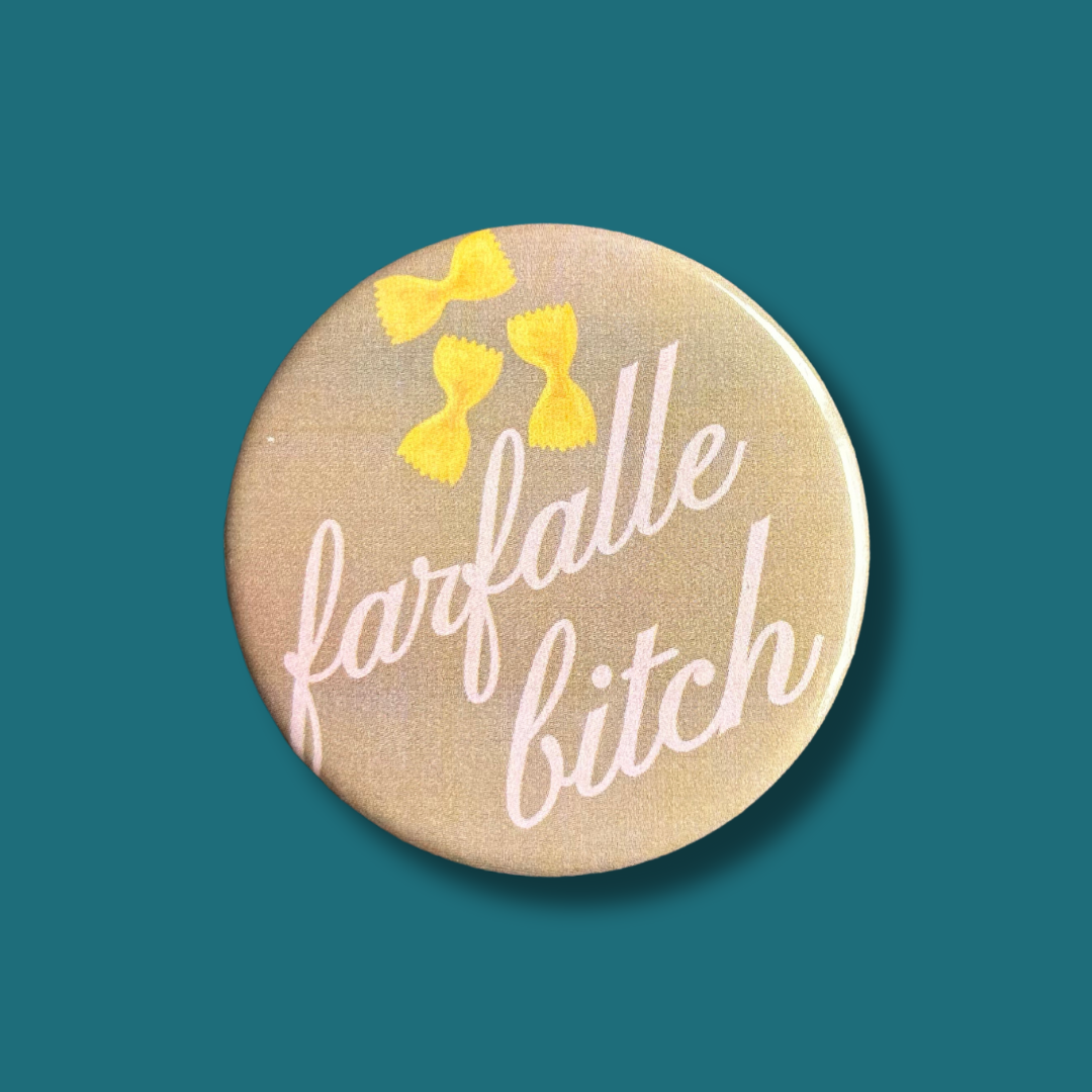 pasta bitch pins