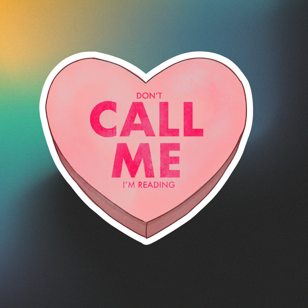 don't call me i'm reading sticker