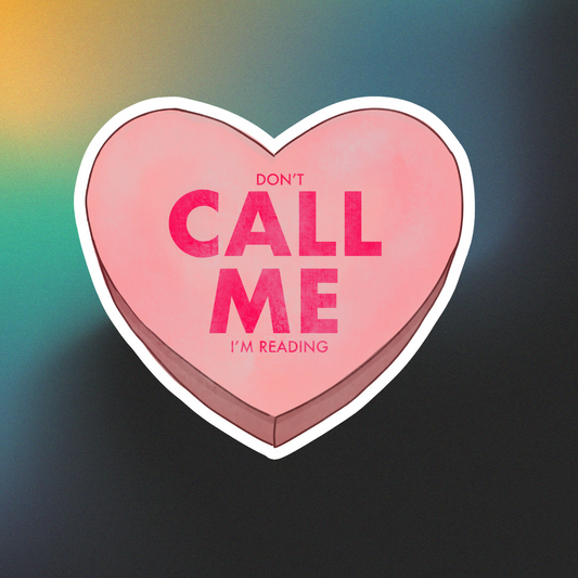 don't call me i'm reading sticker